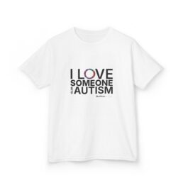 I Love Someone with Autism - Kids Tee